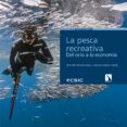 la pesca recreativa  del ocio a la economia