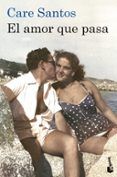 el amor que pasa