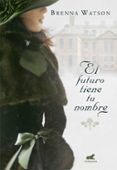 el futuro tiene tu nombre