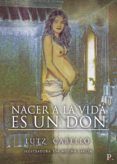 nacer a la vida es un don