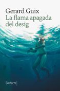la flama apagada del desig