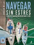 navegar sin estres tecnicas de navegacion en solitario y a dos