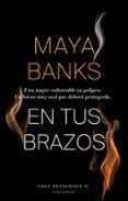 en tus brazos (saga deveraux ii)