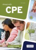 ahead with cpe (proficiency). 8 practice tests student s book with mp3