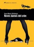 noves dames del crim