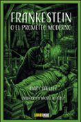 frankenstein o el moderno prometeo