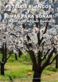 Pétalos blancos y rimas para soñar