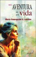 una aventura de por vida
