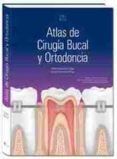 Atlas de Cirugía Bucal y Ortodoncia