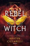 rebel witch crimson moth libro 2