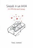 singles a la caza (el mercado esta fatal)