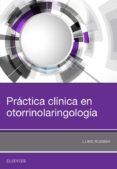 practica clinica en otorrinolaringologia
