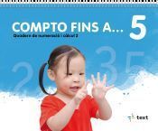 Compto fins a ... 5