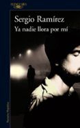 ya nadie llora por mi