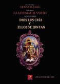 dios los cría y ellos se juntan