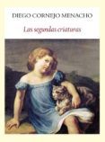 las segundas criaturas