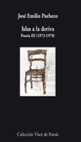 isla a la deriva: poesia iii (1973-1978)