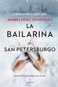 pe la bailarina de san petersburgo vi premio de novela albert jovel