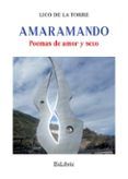 (i.b.d.) amaramando. poemas de amor y sexo