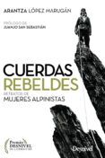 cuerdas rebeldes retratos de mujeres alpinistas premio desnivel de l