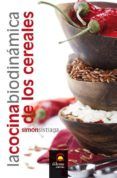 la cocina biodinamica de los cereales