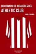 diccionario de jugadores del ahtletic club