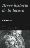 breve historia de la locura
