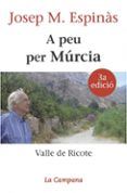 a peu per murcia: valle de ricote