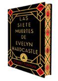 Las siete muertes de Evelyn Hardcastle (Ed. especial limitada en tapa dura con cantos pintados)