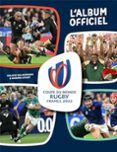 coupe du monde de rugby france 2023 l album officiel
