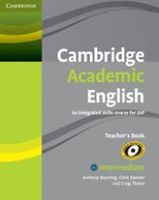 cambridge academic english b1 intermediate teachers book an integrated skills course for eap