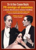 mi amigo el asesino y otros diecinueve relatos ineditos