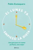 El lunes ya empiezo la dieta