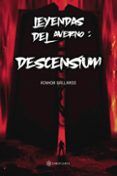 leyendas del averno  descensium