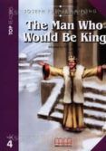 The Man Who Would Be King Student's Pack (incl. glossary+CD)