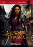 en el nombre de fasnia la ultima dakana