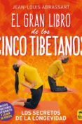 el gran libro de los cinco tibetanos: los secretos de la longevidad