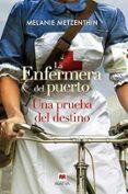 La enfermera del puerto (una prueba del destino)