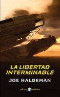 la libertad interminable