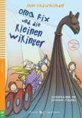 oma fix und die kleinen vikinger + -cdrom junge erste lektüren  - nive