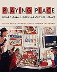 playing place board games popular culture space