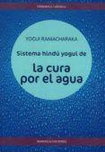 sistema hindu yogui de la cura por el agua