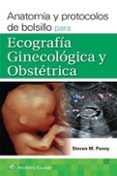 anatomia y protocolos para ecografia ginecologica y obstetrica