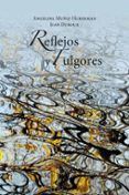 reflejos y fulgores