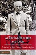 la tecnica alexander explicada un recorrido por la obra de f ma tthi