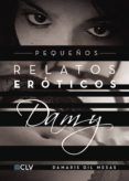 pequenos relatos eroticos damy