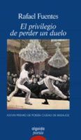 el privilegio de perder un duelo