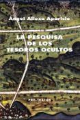 la pesquisa de los tesoros ocultos