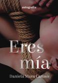 eres mia