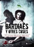Bardiaes y otres coses